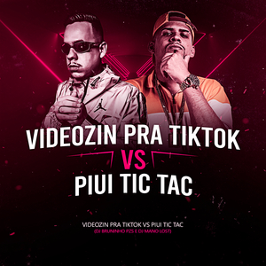 Videozin pra Tik Tok Vs Piui Tic Tac