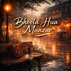 Bhoola Hua Manzar