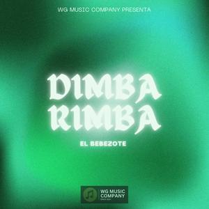 DIMBA RIMBA (feat. EL BEBEZOTE)