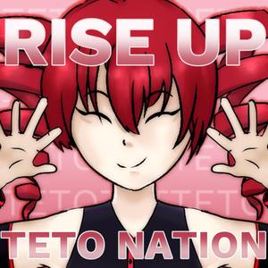 RISE UP TETO NATION (Tetotetteteto) (feat. Kasane Teto)