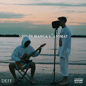 Non ti manca l'anima? (Acoustic)
