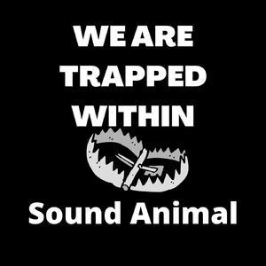 We Are Trapped Within