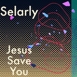 JESUS SAVE YOU
