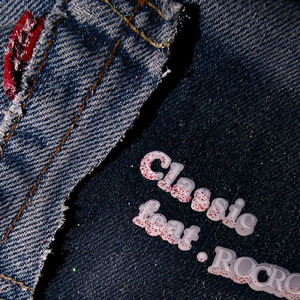 Classic (feat. ROCRO)