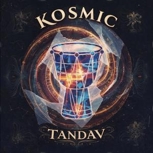 Kosmic Tandav