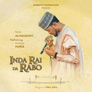 Inda Rai Da Rabo (feat. Sayyada Murja)
