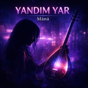 YANDIM YÂR
