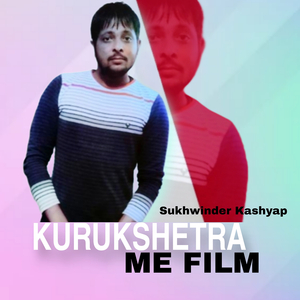 Kurukshetra Me Film