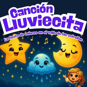 LA FIESTA DE COLORES EN EL VALLE DE LAS ESTRELLAS (CANCIÓN LLUVIECITA)