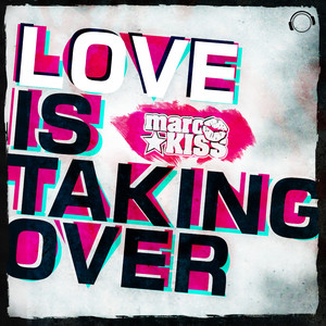 Love Is Taking Over (Original Mix)