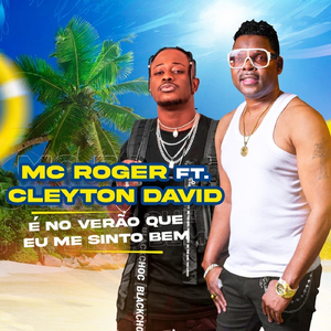 É no Verão Que Eu Me Sinto Bem (feat. Cleyton David)