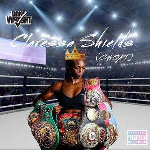 Claressa Shields (GWOAT)