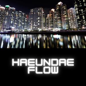 Haeundae Flow