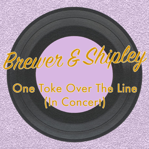 One Toke Over the Line (In Concert)