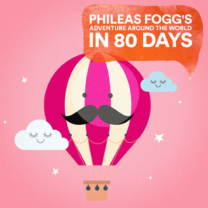 Phileas Fogg's Adventure Around the World in 80 Days (Part 2)