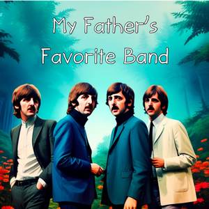 My Father’s Favorite Band