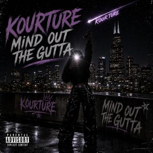 MIND OUT THE GUTTA