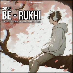 BE RUKHI