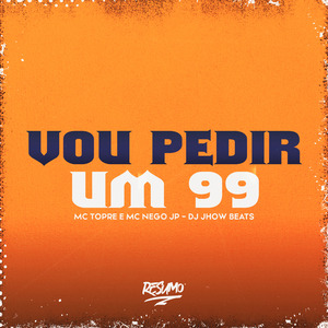 Vou Pedir um 99