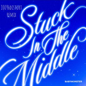 Stuck In The Middle(100%distort remix)