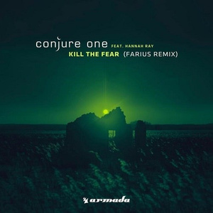 Kill The Fear (Farius Extended Remix)