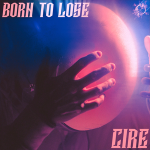Born To Lose