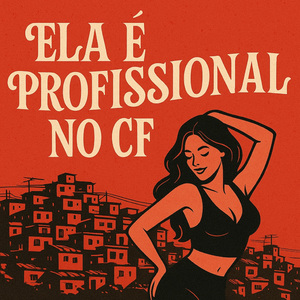 Ela É Profissional no Cf