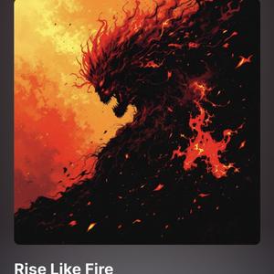 Rise Like Fire