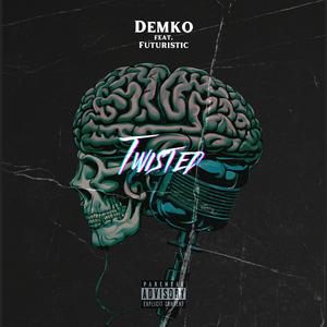 Twisted (feat. Futuristic)