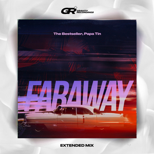 Faraway (Extended Mix)