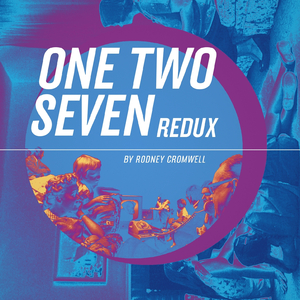 One Two Seven (redux)