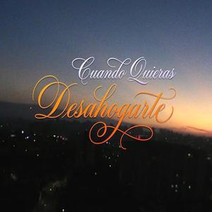 cuando quieras desahogarte