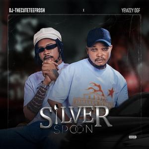 Silver Spoon (feat. Yemzzy OGF)