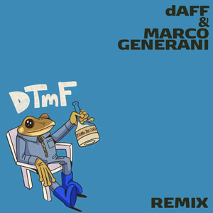 DtMF (dAFF & Marco Generani Edit)