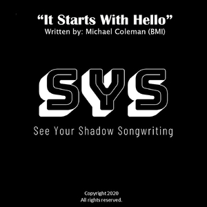 It Starts with Hello