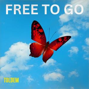 Free To Go