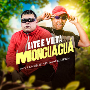 Bate e Volta Monguaguá