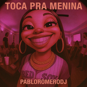 Toca Pra Menina (Slowed)