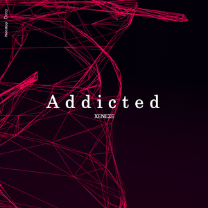Addicted