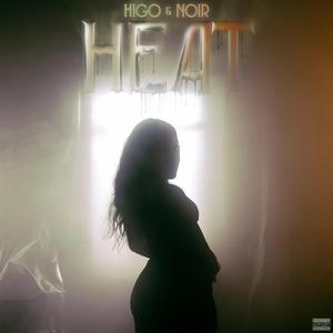 Heat (feat. Noir)