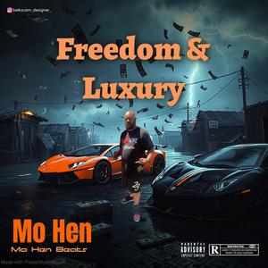 Freedom & Luxury