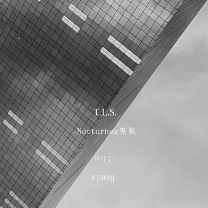 T.L.S.（L1on Remix）