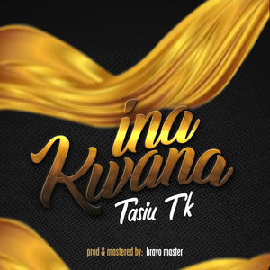 Ina Kwana