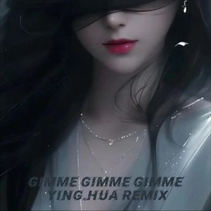 ABBA-Gimme Gimme Gimme (ying.hua remix)（YING.HUA(DJ ARS) remix）