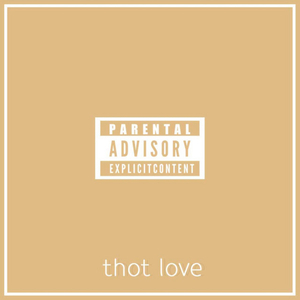 Thot Love