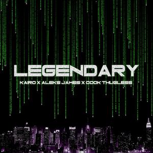 Legendary (feat. Cook Thugless)
