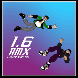 1.6 (Remix)