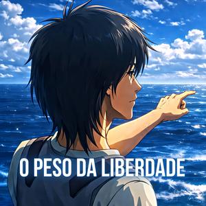 O Peso Da Liberdade (Shingeki no Kyojin)