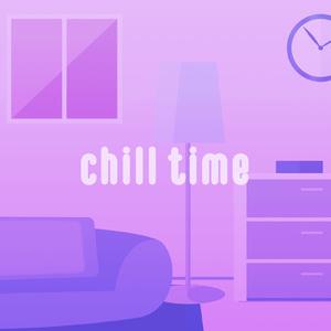 Chill time
