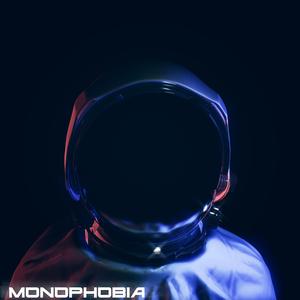 Monophobia
